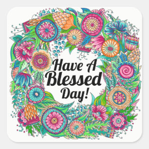 Have a Blessed Day Sticker