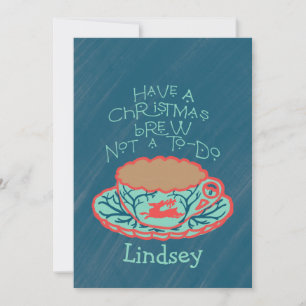 Have A Christmas Brew Not A To-Do Thank You Card