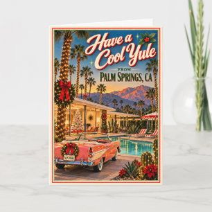Have a Cool Yule Palm Springs Vintage Christmas Card