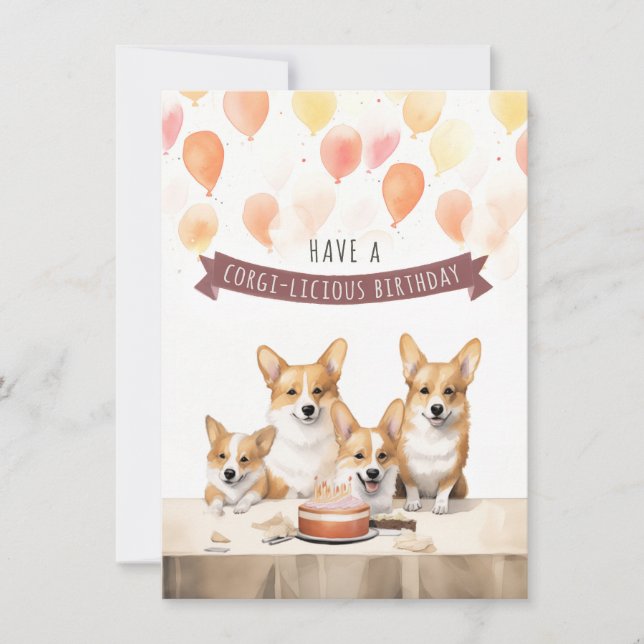 Have a Corgi-Licious Birthday. Corgi Birthday Card (Front)