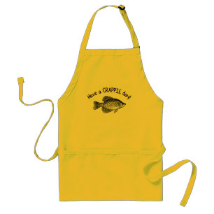 "HAVE A CRAPPIE DAY" - CRAPPIE FISHING STANDARD APRON