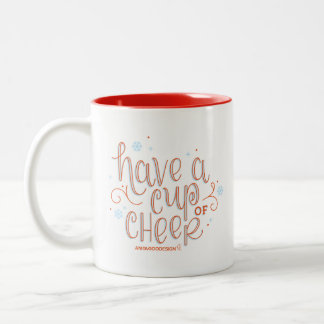 "Have a Cup of Cheer" Mug