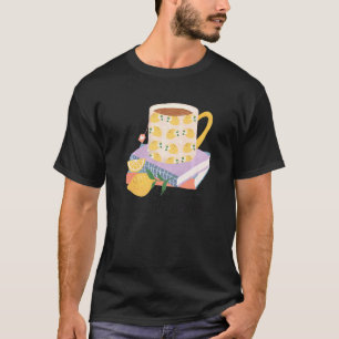 Have A Cup Of Positivi Tea Positivitea T-Shirt