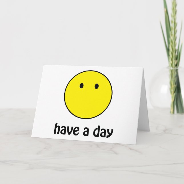 Have A Day! Card (Front)