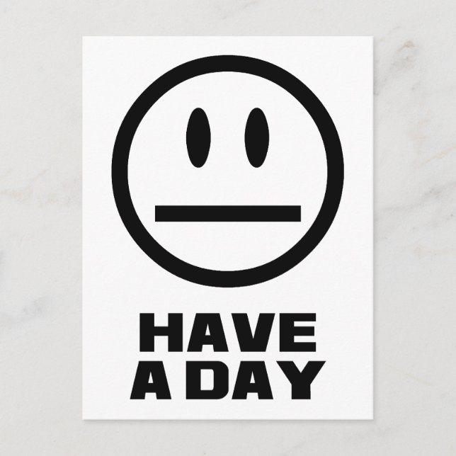 Have a Day Postcard (Front)