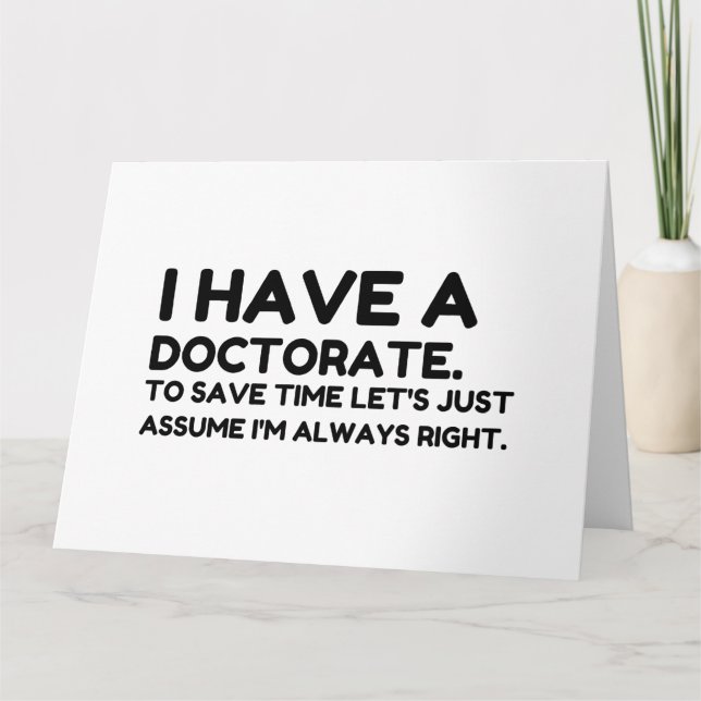 HAVE A DOCTORATE THANK YOU CARD (Front)