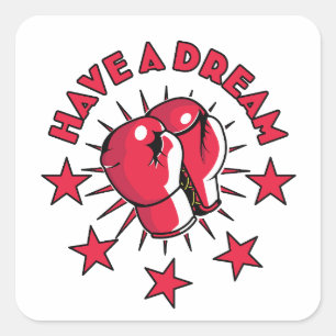 Have a Dream Square Sticker