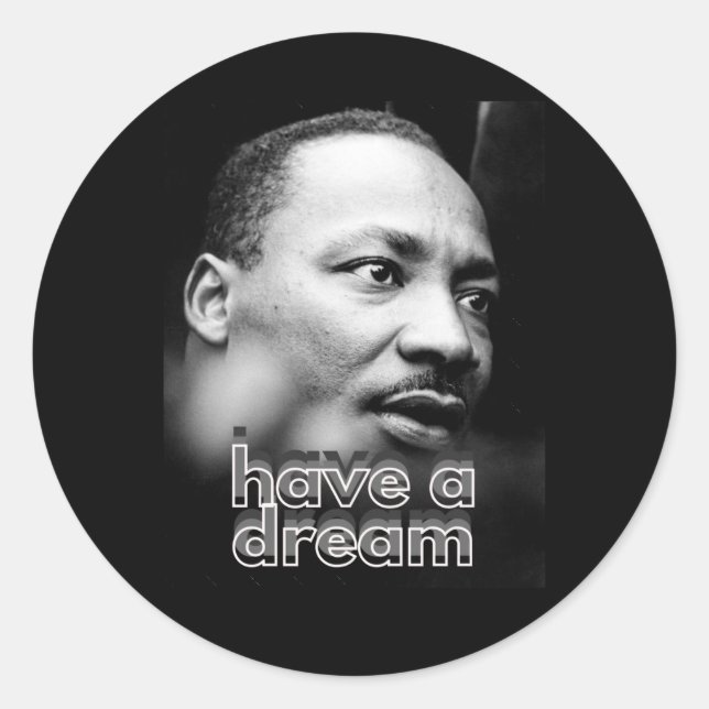 Have A Dream Sticker  (Front)