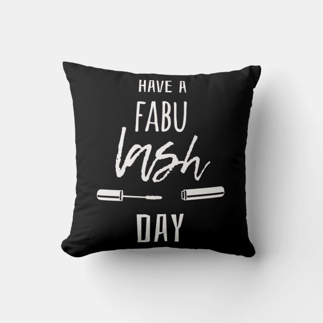 Have A Fabu Lash Day Cushion (Front)
