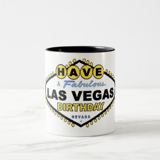 Have A Fabulous Las Vegas Birthday Mug