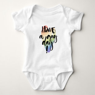 Have A Gay Day Baby Bodysuit