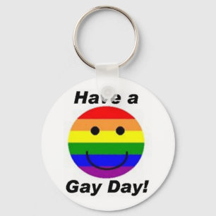 Have A Gay Day! Key Ring