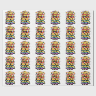 Have a Gay Day LGBT Pride Month  Wrapping Paper