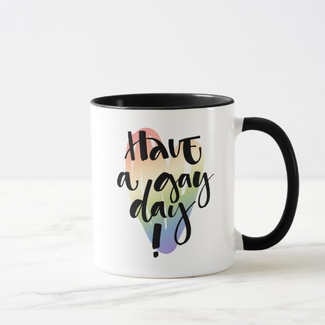 Have A Gay Day Mug (Right)