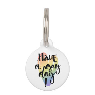 Have A Gay Day Pet Tag
