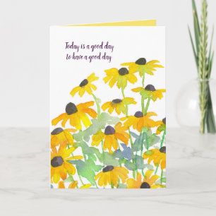Have A Good Day Black Eyed Susan Flowers Card
