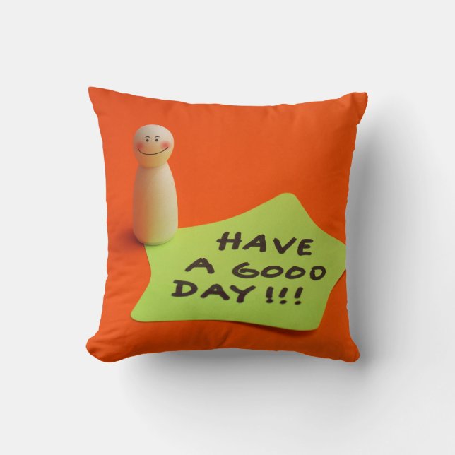 Have a good day cushion (Front)
