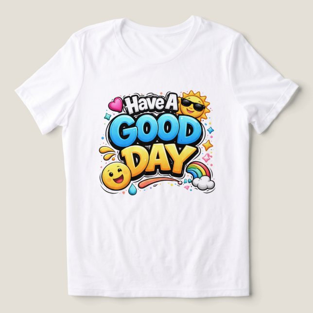 Have A Good Day – Cute Happy Typography  Tri-Blend Shirt (Design Front)