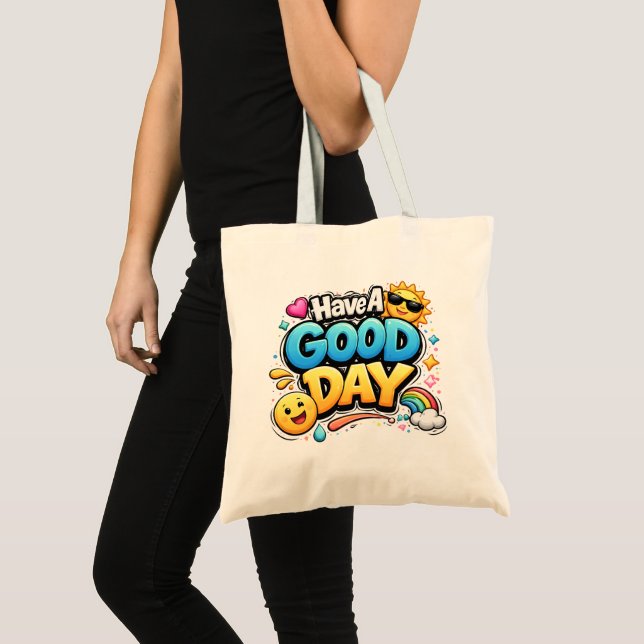Have A GOOD DAY – Cute Positive Typography Tote Bag (Front (Product))