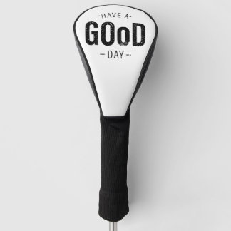 Have a Good Day Golf Head Cover
