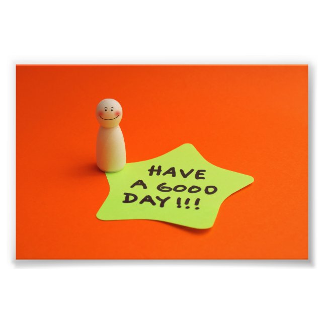 Have a good day photo print (Front)