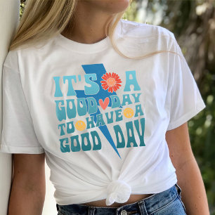 Have a Good Day Shirt, Aesthetic Trendy  T-Shirt