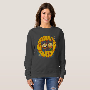 Have a Good day Women Sweatshirt