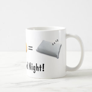 Have a Good Night! mug