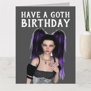 HAVE A GOTH BIRTHDAY, EMO GOTHIC GIRL CARDS