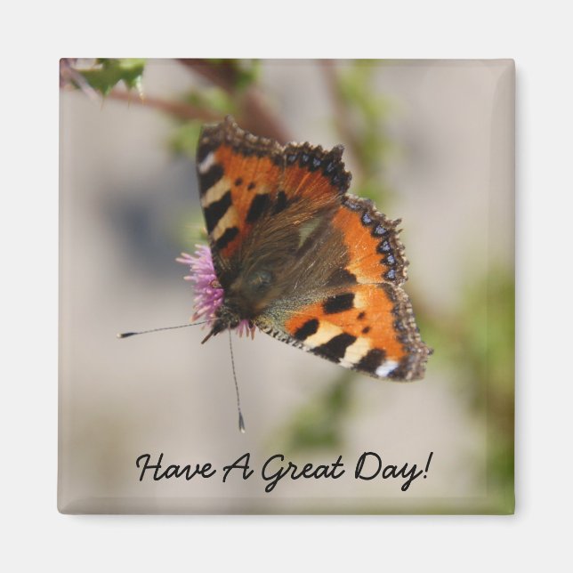 Have A Great Day Magnet (Front)