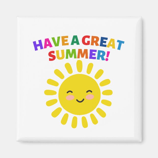 Have a Great Summer Magnet (Front)