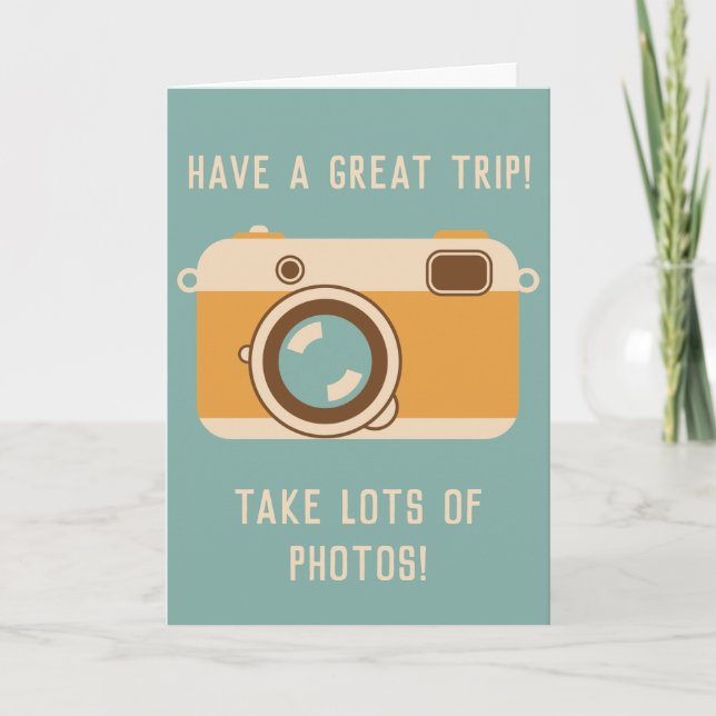 Have a Great Trip Bon Voyage Camera Greeting Card (Front)