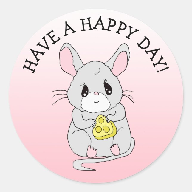 Have a Happy Day Little Mouse with Cheese Classic Round Sticker (Front)