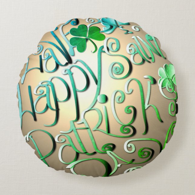 "Have a Happy St. Patrick's Day"  Round Cushion (Front)