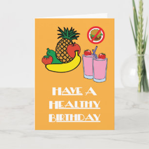Have A Healthy Birthday Card