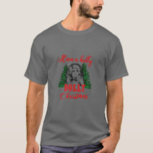 Have A Holly Dolly Christmas Matching Family Pjs X T-Shirt