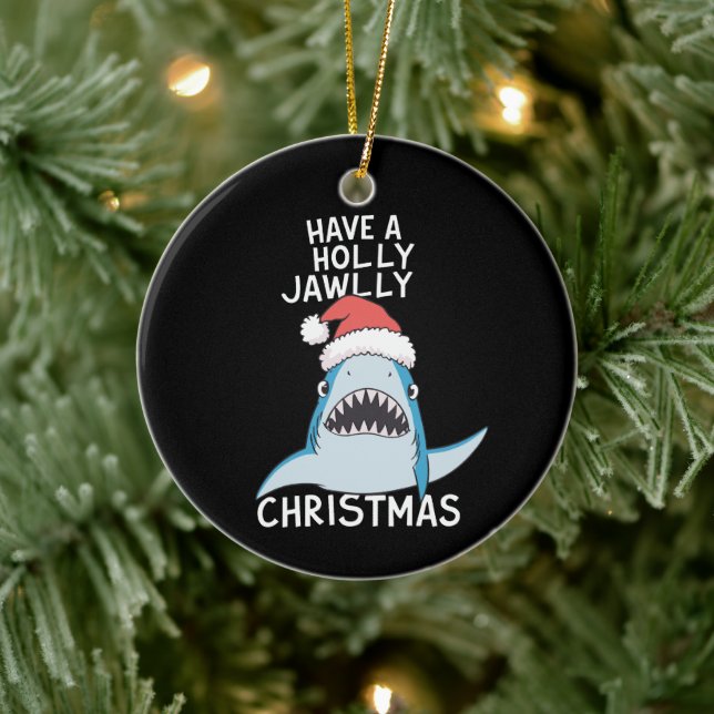 Have A Holly Jawly Christmas Movie Sarcastic Jaws  Ceramic Tree Decoration (Tree)