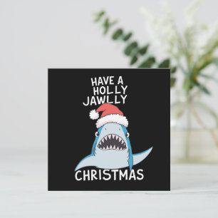 Have A Holly Jawly Christmas Movie Sarcastic Jaws Holiday Card