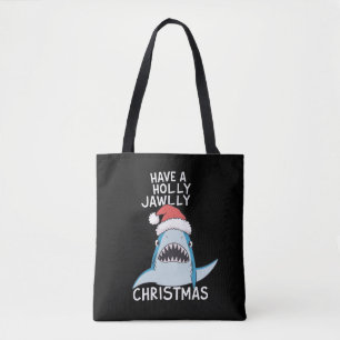 Have A Holly Jawly Christmas Movie Sarcastic Jaws Tote Bag