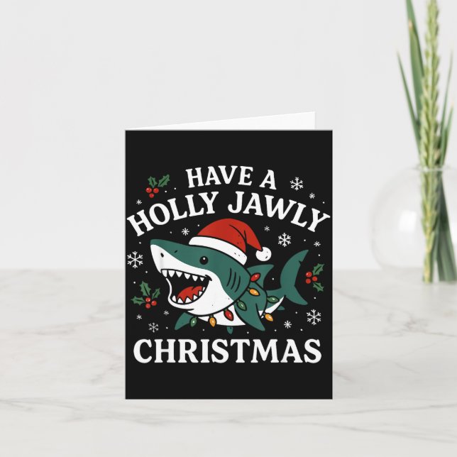 Have A Holly Jawly Christmas Shark Santa Funny Xma Card (Front)