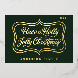 Have a Holly Jolly Christmas Classic Gold Frame