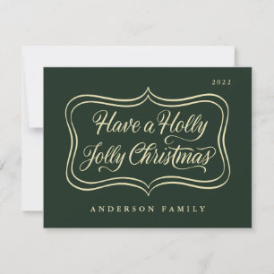 Have a Holly Jolly Christmas Classic Gold Frame Holiday Card