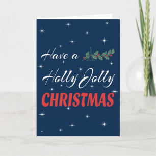 Have a Holly Jolly Christmas Holiday Card