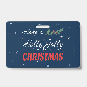 Have a Holly Jolly Christmas ID Badge