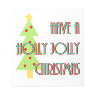 have a holly jolly christmas mid century modern notepad