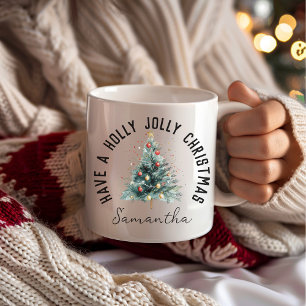 Have a Holly Jolly Christmas Personalised Name Mug