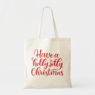 Have a holly jolly Christmas. Red winter holiday Tote Bag