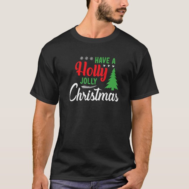 Have a Holly Joy Christmas Santa Hat Xmas PJ costu T-Shirt (Front)