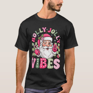Have A Holly Xmas Jolly Christmas Coquette Vibes W T-Shirt