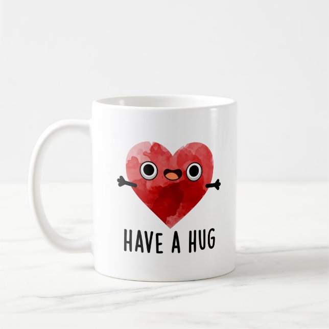 Have A Hug Funny Heart Pun  Coffee Mug (Left)